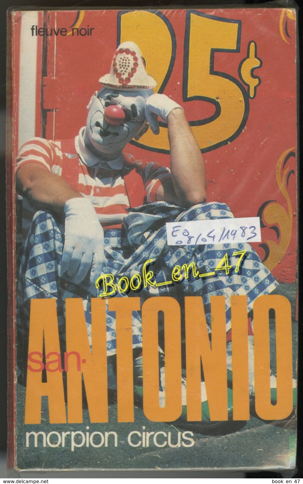 {44585} San-Antonio "morpion Circus" EO 08/04/1983 . " En Baisse " - San Antonio