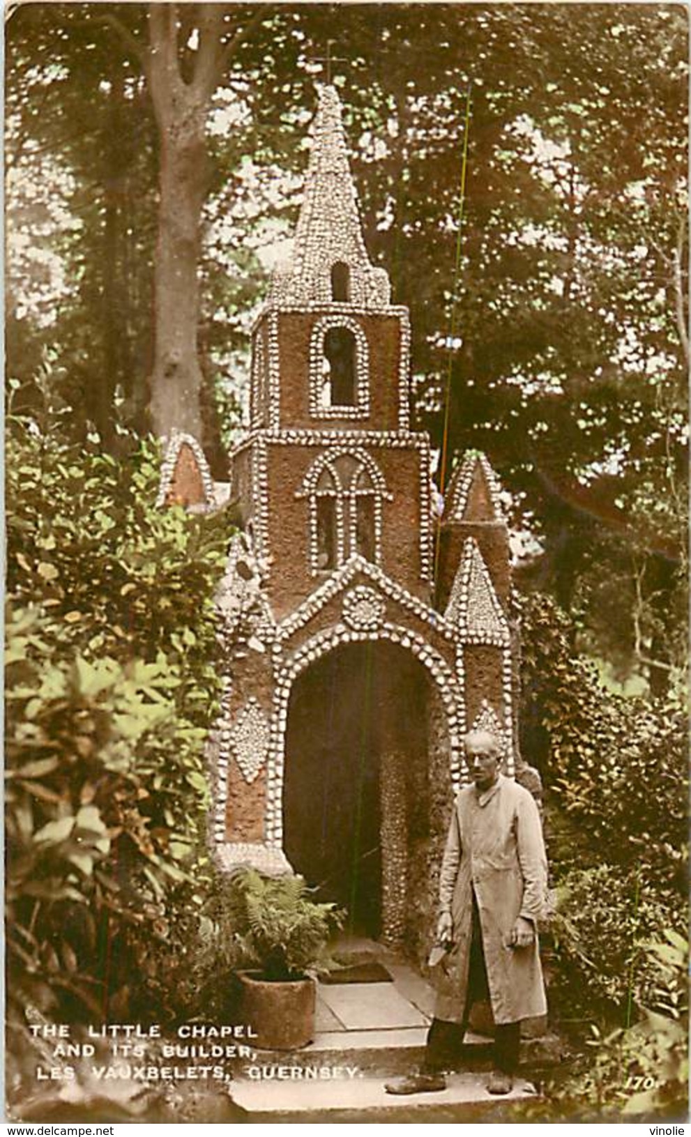 PIE-17-P.T.FR. 2572 : THE LITTLE CHAPEL AND ITS BUILDER LES VAUXBELETS GUERNSEY - Guernsey