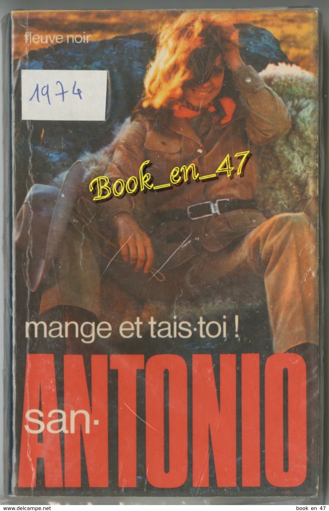 {00697} San-Antonio "mange Et Tais-toi!" 1974.  " En Baisse " - San Antonio