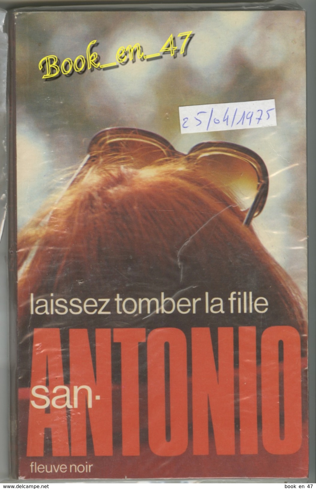 {08388} San-Antonio "laissez Tomber La Fille" 25/04/1975.  " En Baisse " - San Antonio