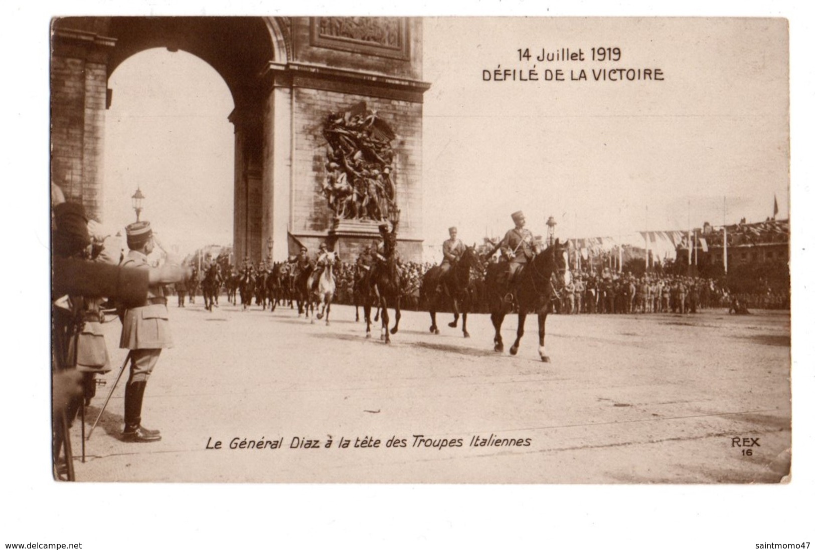 75 - PARIS . 14 Juillet 1919 Défilé De La Victoire . Le Général Diaz à La Tête Des Troupes Italiennes - Réf. N°2149 - - Arc De Triomphe