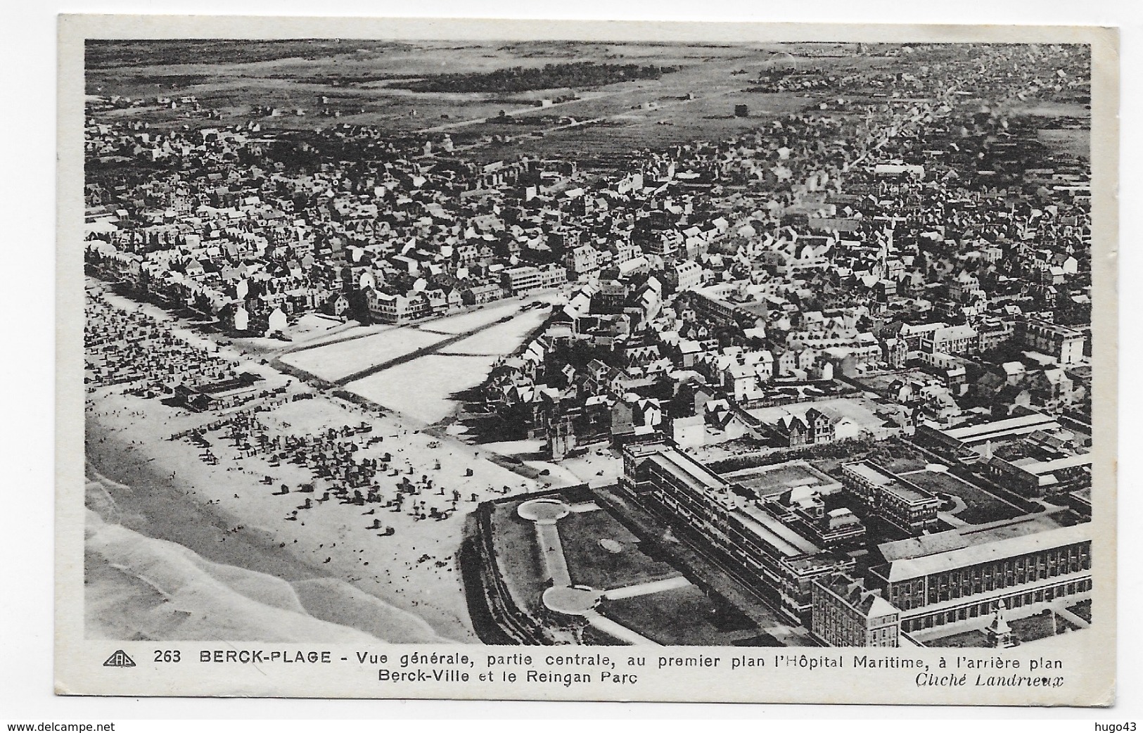 (RECTO / VERSO) BERCK PLAGE - N° 263 - VUE AERIENNE - HOPITAL MARITIME - CLICHE LANDRIEUX - FORMAT CPA - Berck