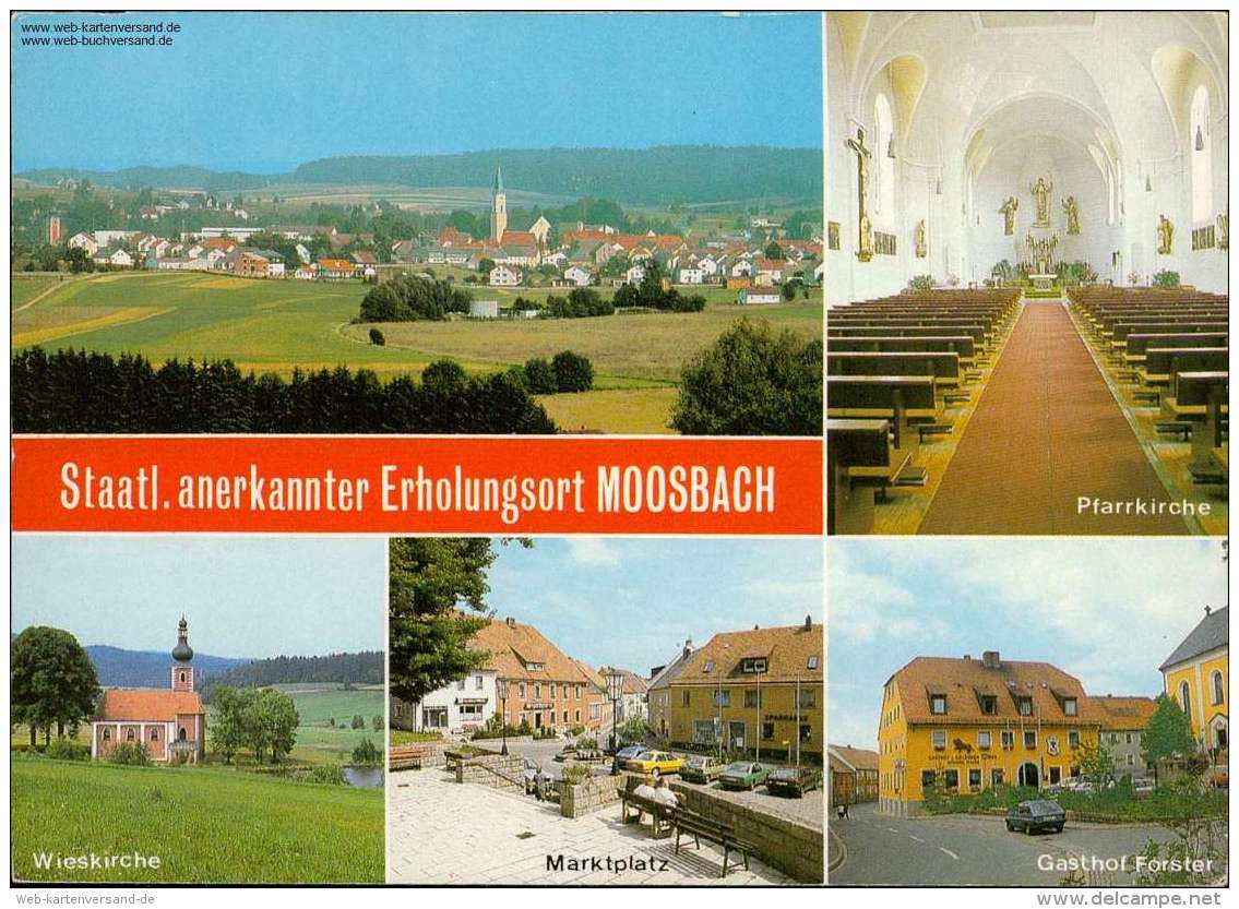 Staatl. Annerkannter Erholungsort Moosbach, Wieskirche, Marktplatz Mehrbildkarte - Other & Unclassified