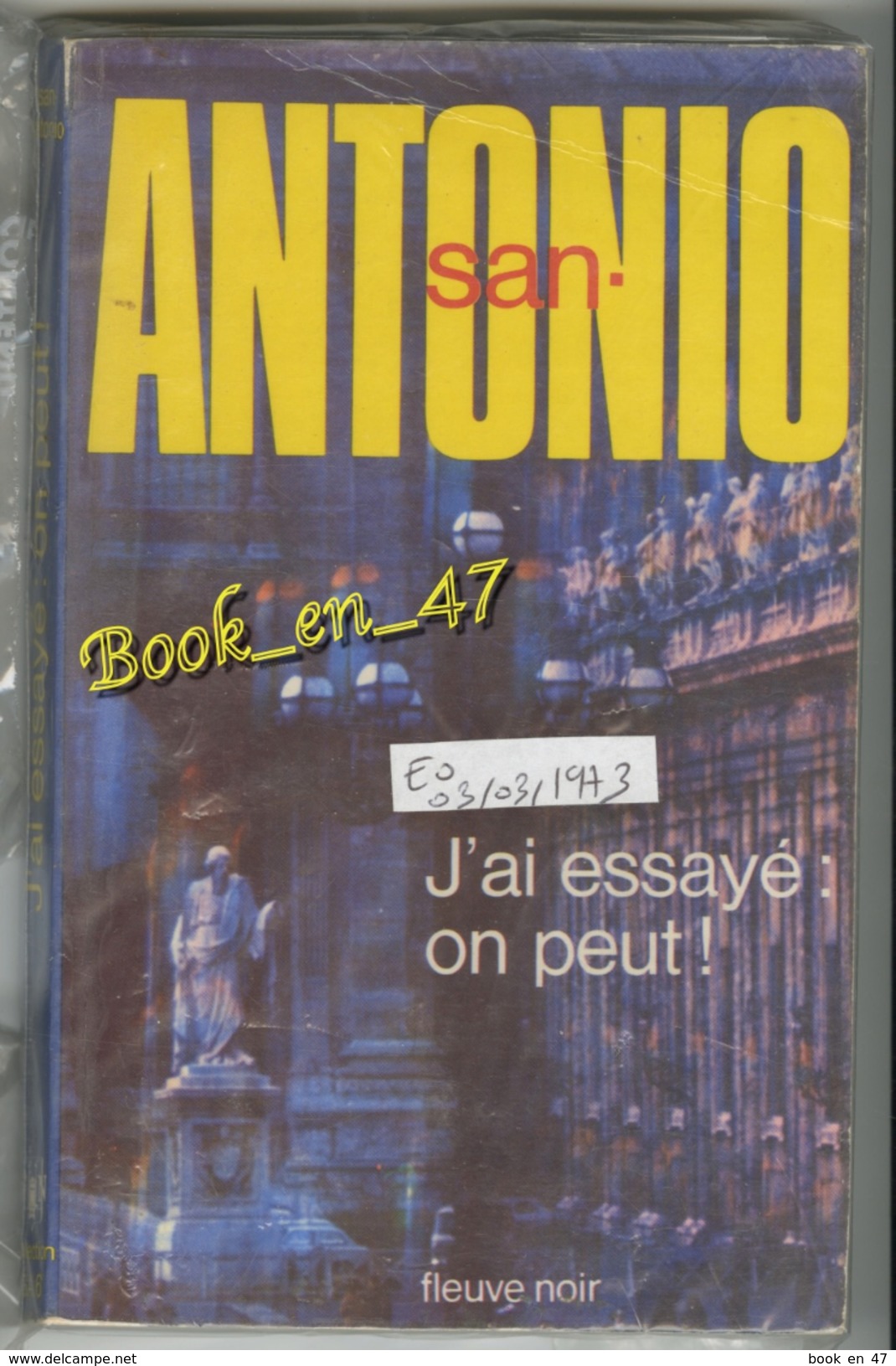 {18300} San-Antonio "j'ai Essayé: On Peut!" EO 03/03/1973. . " En Baisse " - San Antonio