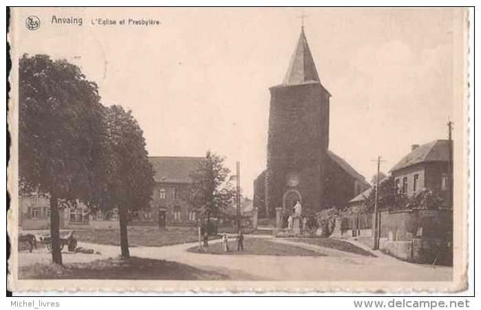 Anvaing - L'Eglise Et Le Presbytère - Circulé En 1947 - Animée - TBE - Frasnes-lez-Anvaing