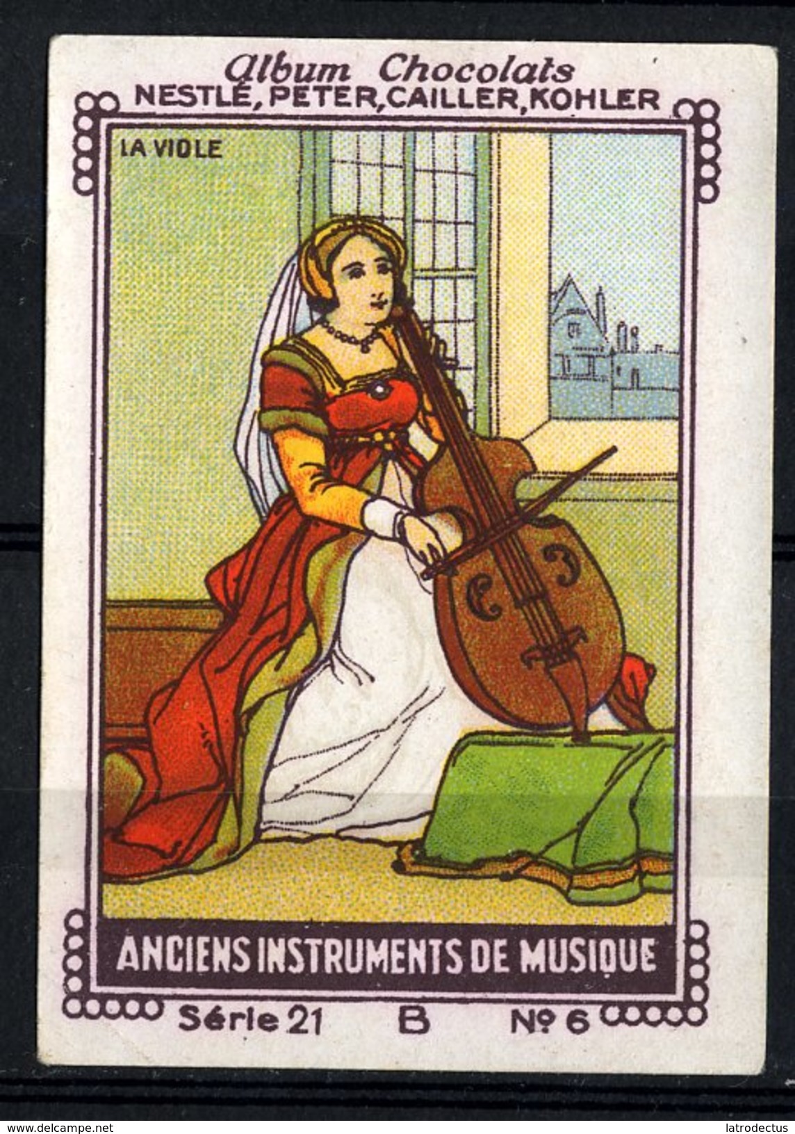 Nestlé - 21B - Anciens Instruments De Musique, Old Musical Instruments - 6 - La Viole, Viool, Violin - Nestlé