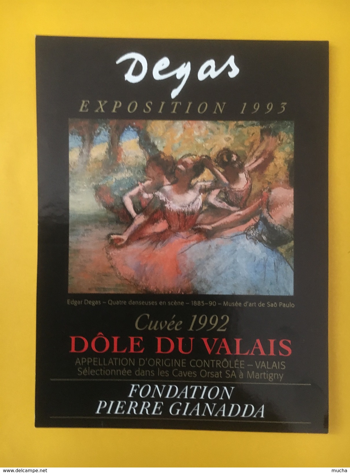 4110 -  Fondation Pierre Gianadda Exposition Degas 1993 Valais Suisse 2 étiquettes - Arte