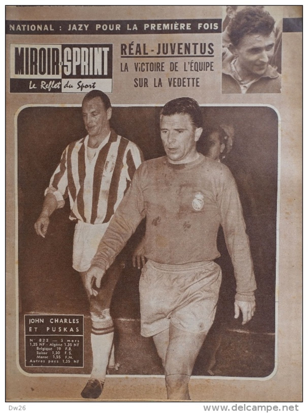 Miroir-Sprint N°822 - 5 Mars 1962 - Foot-ball: Réal-Juventus ( John Charles Et Puskas) - Jazy - Sport