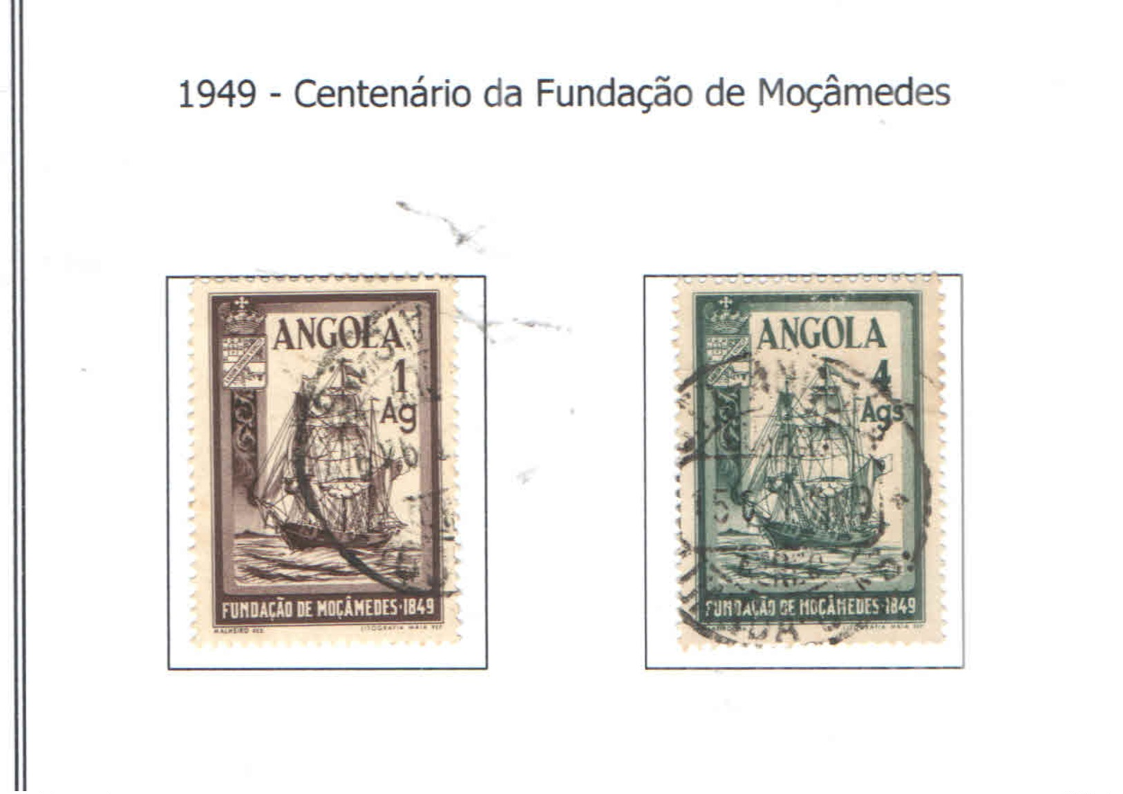 Angola 1949 Cent.Fond.Mocamedes .. N.02 Valori Usati   Scott.325+326 See Scan - Angola