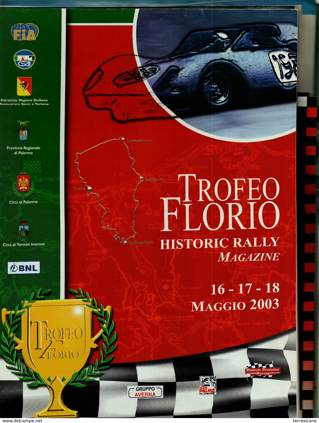 X TROFEO FLORIO HISTORIC RALLY FIA MEMORIAL MAGAZINE 2003 - Automobilismo - F1