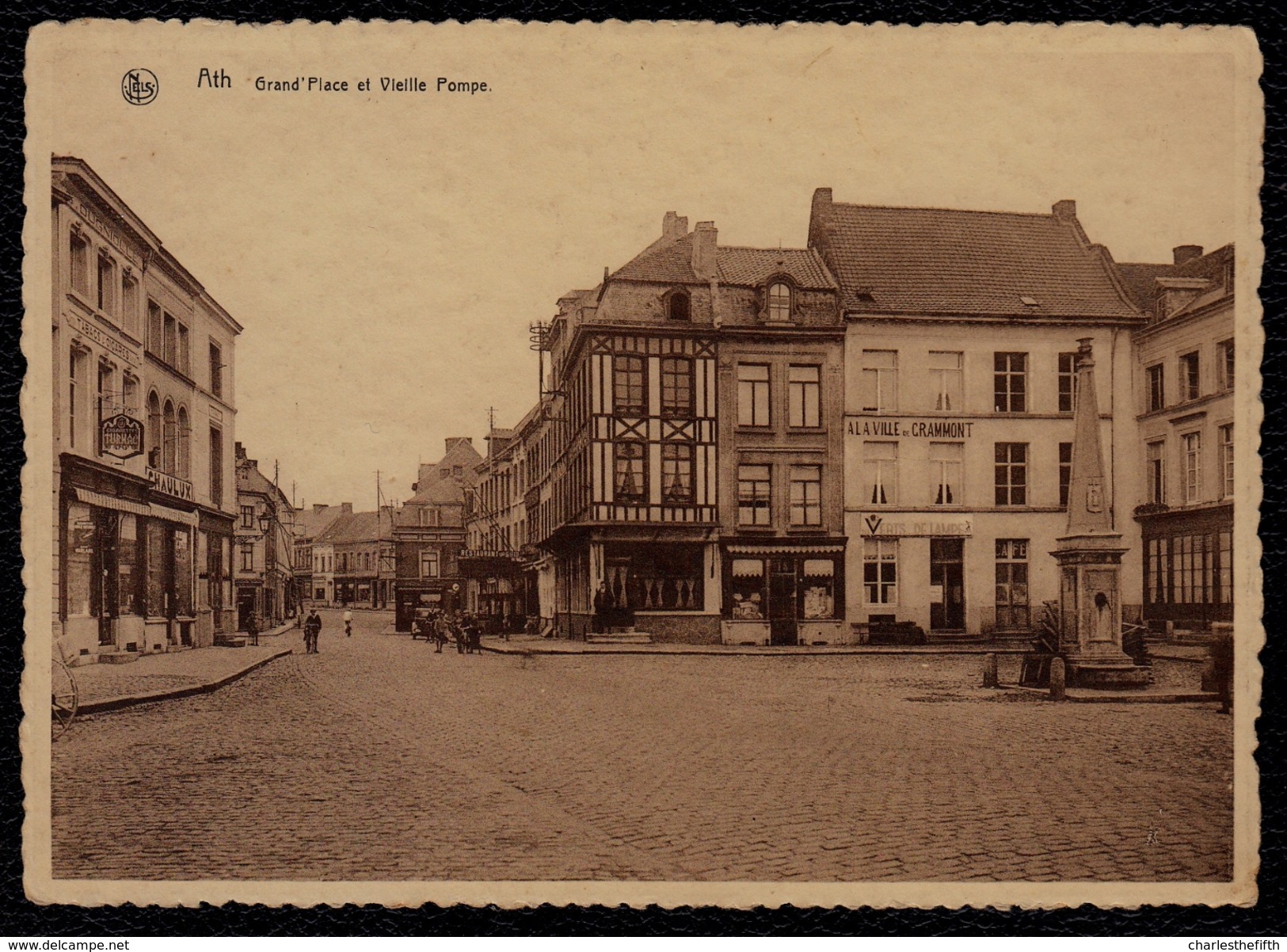 Ath - Grand´place Et Vieille Pompe , Commerces , Restaurant Du Guide , La Villle De Grammont Librairie Dugniolle... RARE - Ath