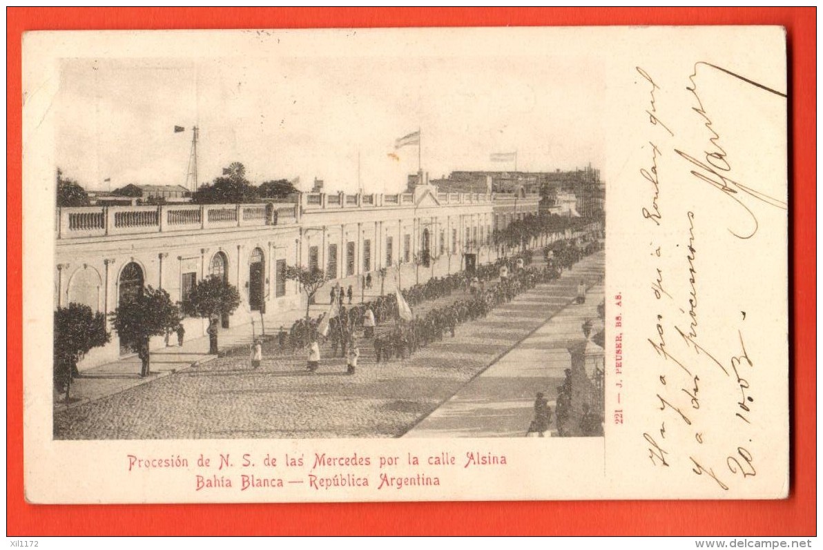 IBV-21  Bahia Blanca Procesion De N. S. De La Mercedes Por La Calle Alsina Used In 1903 To France. Pioneer. - Argentina