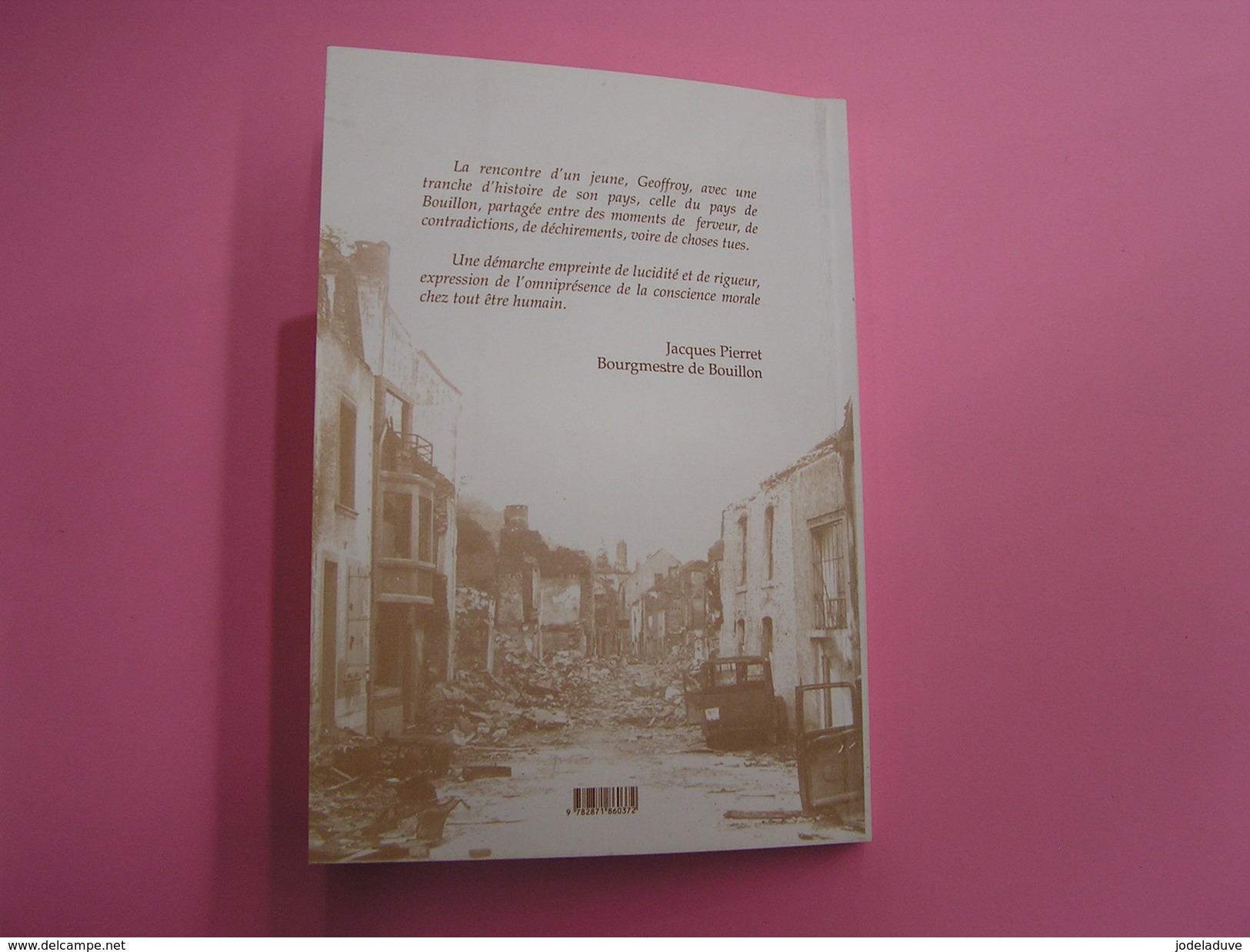 BOUILLON PENDANT LA SECONDE GUERRE MONDIALE Chalon Régionalisme Armée Secrète Offensive Ardennes Degrelle E Résistance