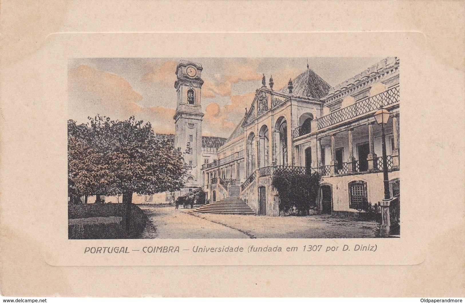 POSTCARD PORTUGAL - COIMBRA - UNIVERSIDADE ( FUNDADA EM 1307 POR D. DINIZ ) - Coimbra