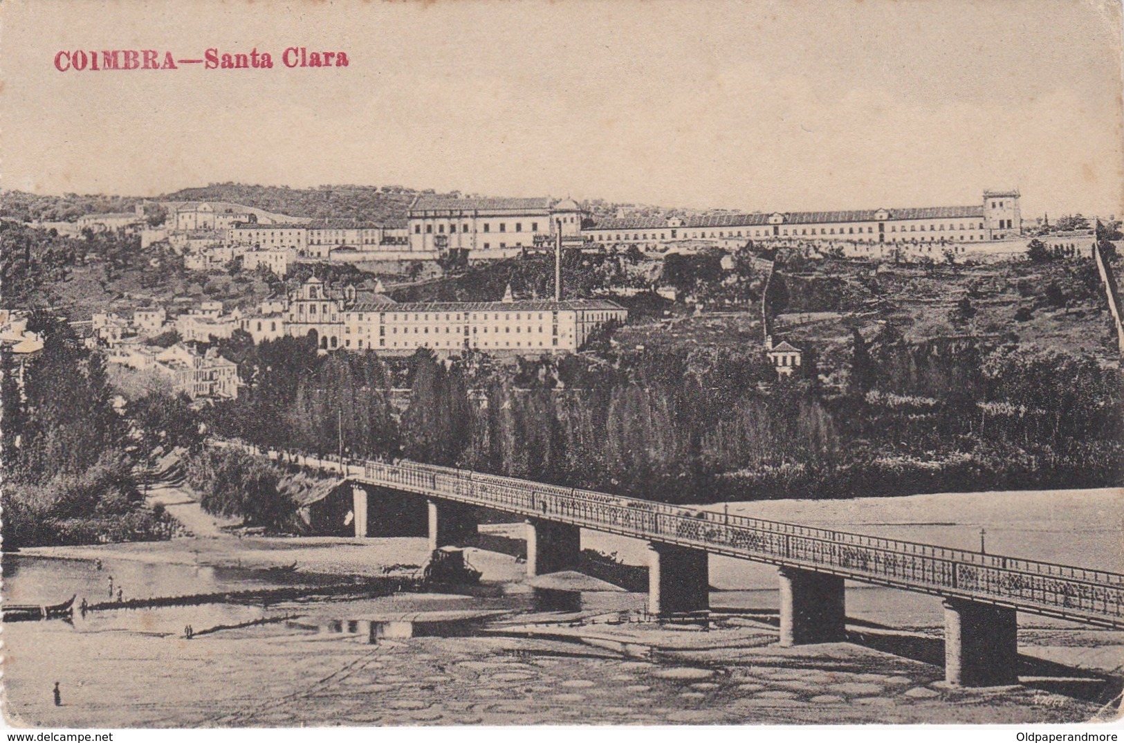 POSTCARD PORTUGAL - COIMBRA - SANTA CLARA - BRIDGE ON MONDEGO RIVER - Coimbra