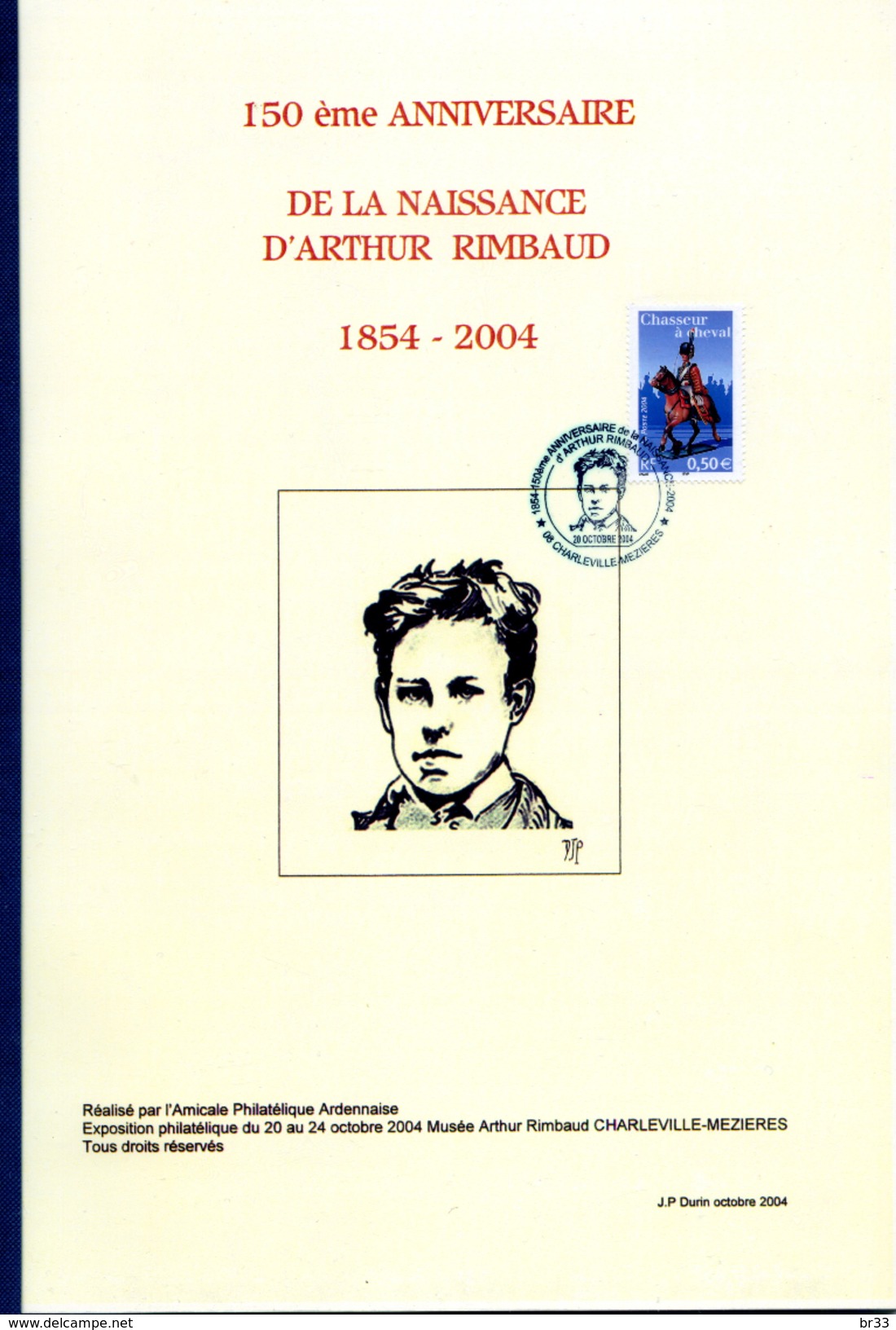 Livre 150° Anniversaire Naissance Arthur Rimbaud Charleville Poésie Timbres Et Oblitérations - Autres & Non Classés