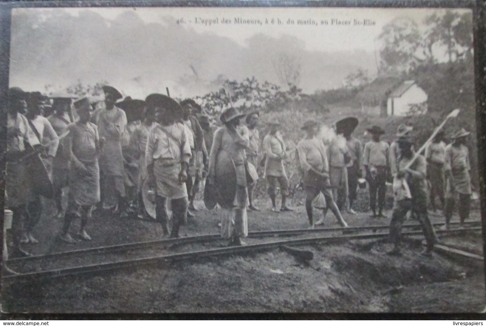 Guyane L'appel Des Mineurs à 6h Du Matin Au Placer St-elie Cpa Mine Or - Cayenne