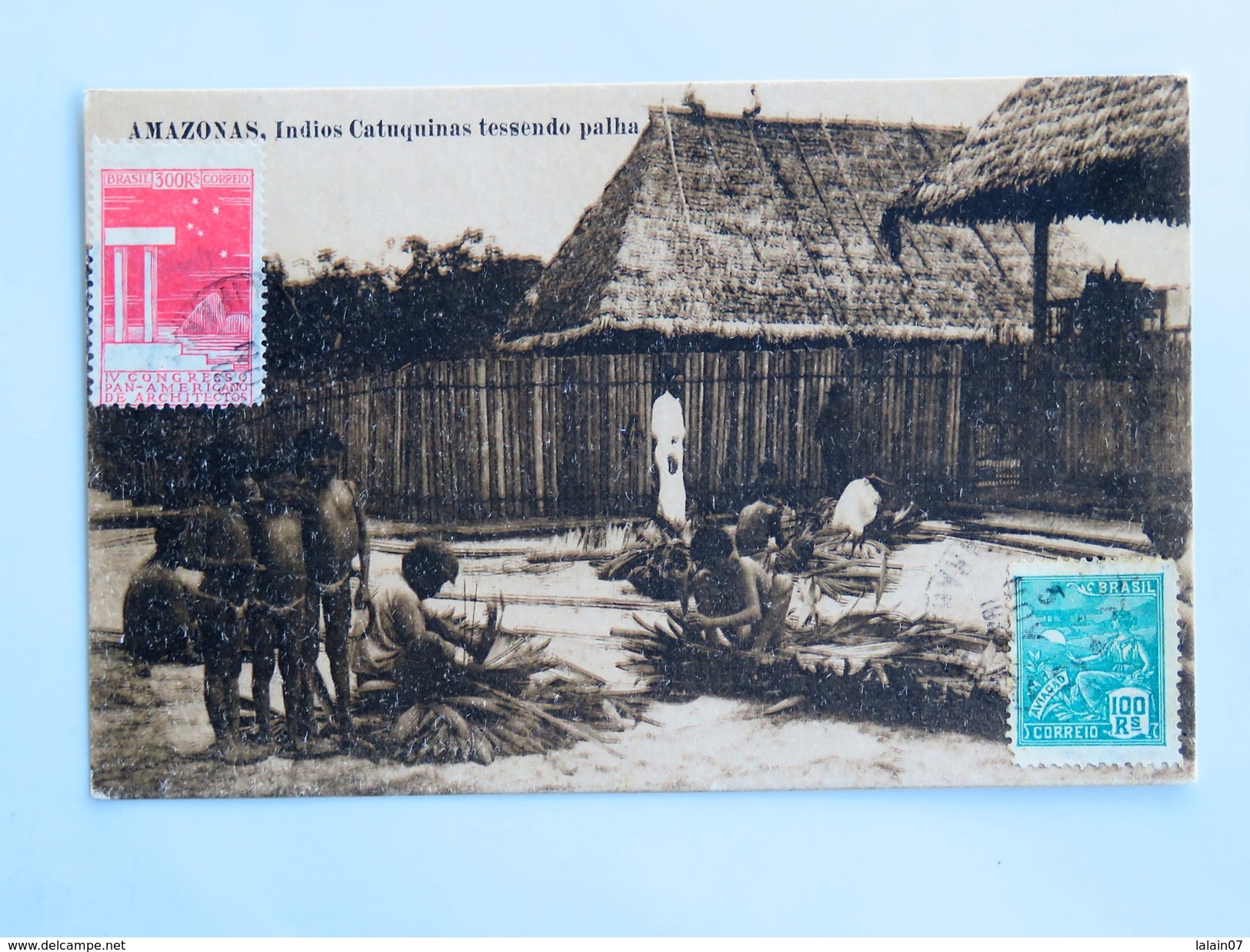 C.P.A. AMAZONAS : Indios Catuquinas Tessendo Palha, 2 Stamps; MANAOS - Manaus