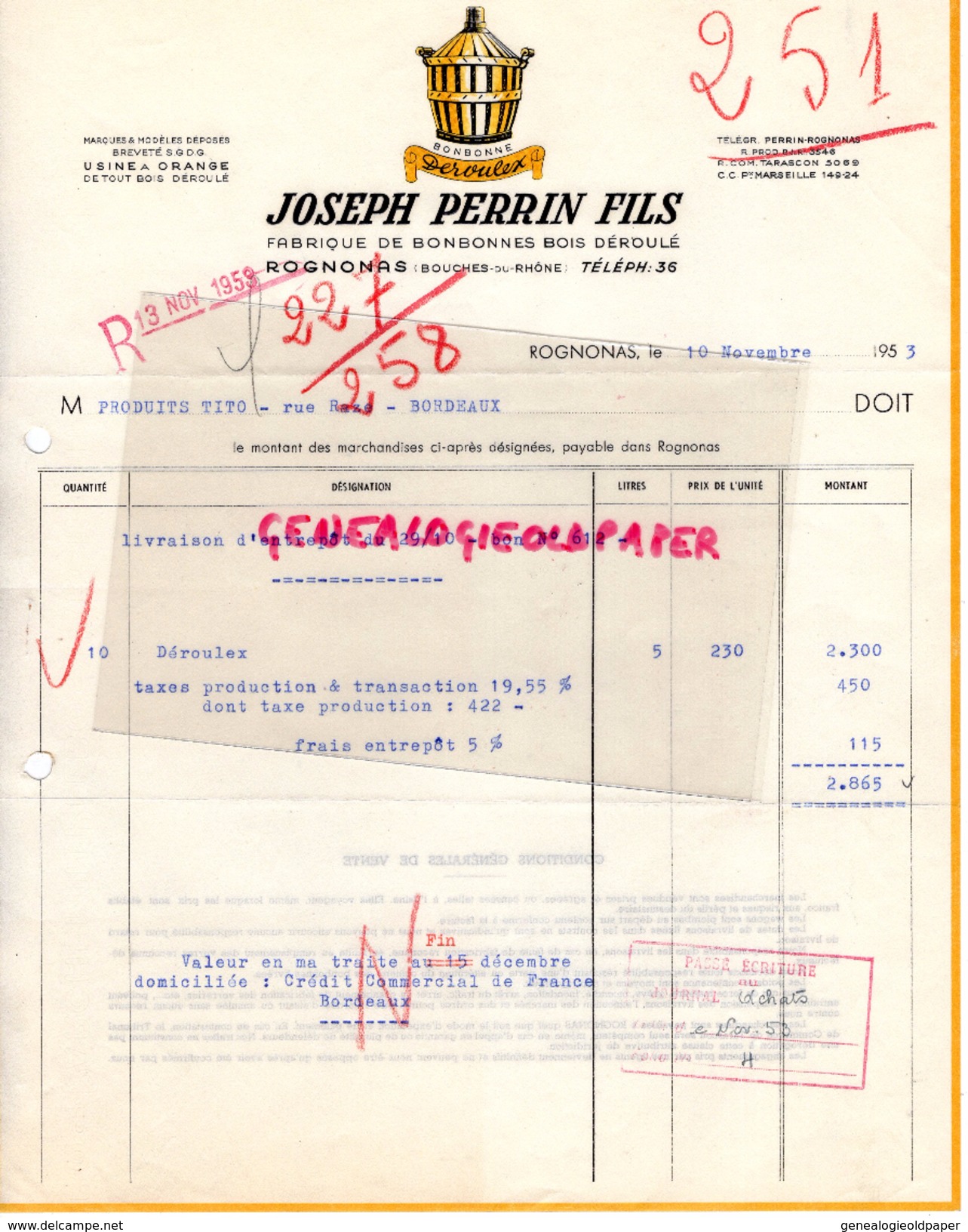 13 - MARSEILLE - FACTURE JOSEPH PERRIN FILS- FBRIQUE DE BONBONNES BOIS DEROULE- USINE A ORANGE- 1953 DEROULEX - 1950 - ...