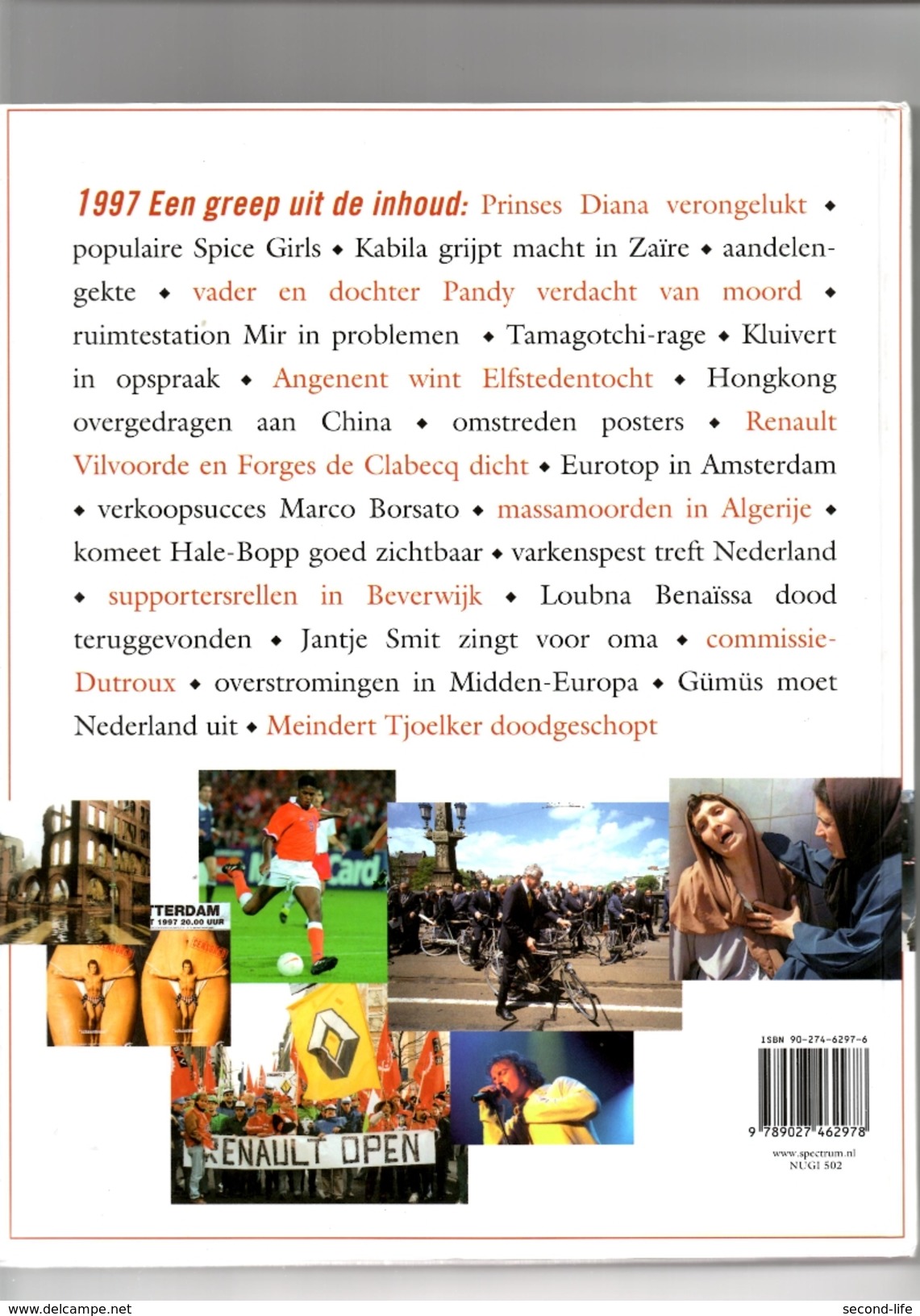 Het Aanzien Van 1997. Twaalf Maanden Wereldnieuws In Beeld. Diana. Spice Girls. Marco Bosato. 2 Scans. - Geschichte