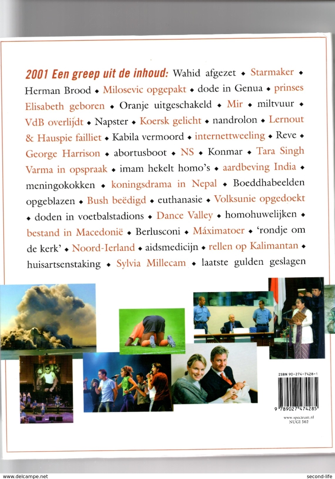 Het Aanzien Van 2001. Twaalf Maanden Wereldnieuws In Beeld. Aanslagen 11 September. Osama Bin Laden. Volendam. Sabena. - Geschiedenis