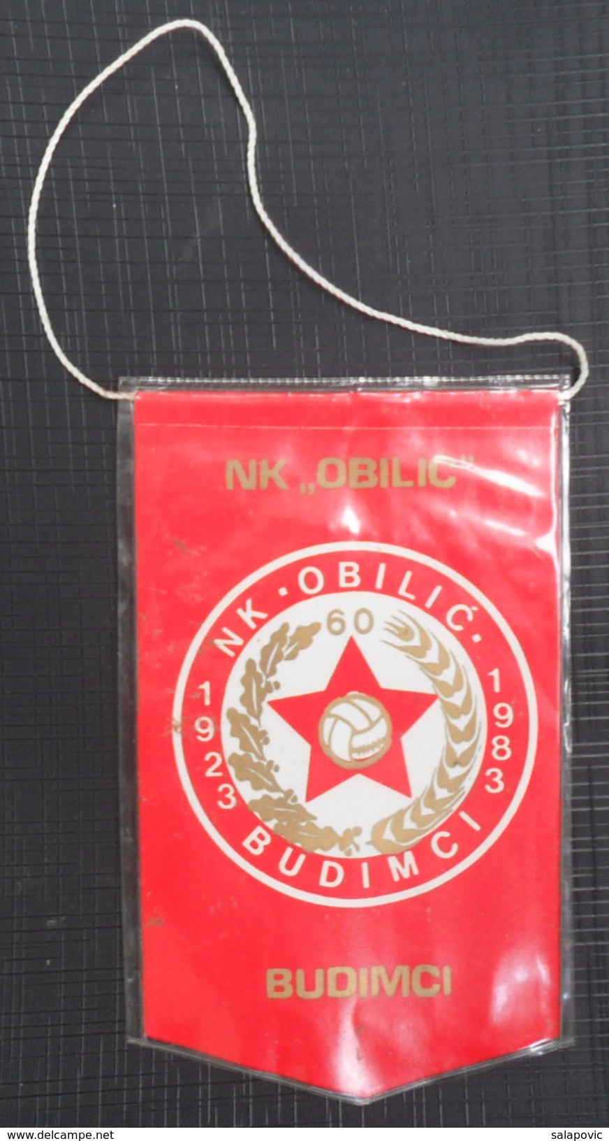 NK OBILIC, BUDIMCI, CROATIA  FOOTBALL CLUB, CALCIO OLD PENNANT, SPORTS FLAG - Kleding, Souvenirs & Andere