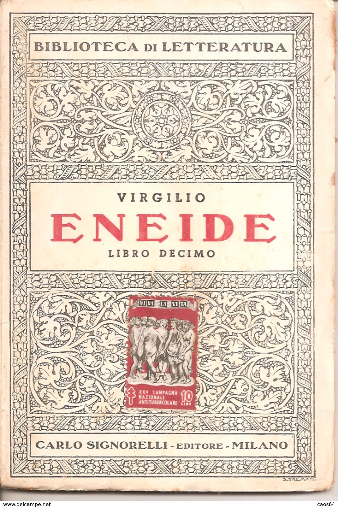 Eneide Libro Decimo	 Virgilio  Carlo Signorelli - Classiques