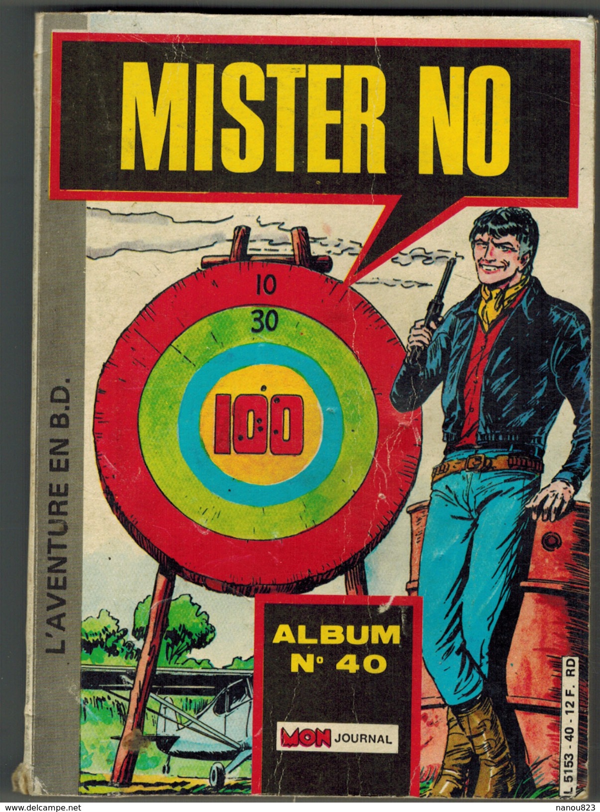 MISTER NO ALBUM N° 40 (N° 121 / 122 / 123 ) - MON JOURNAL - 1986 - Mon Journal