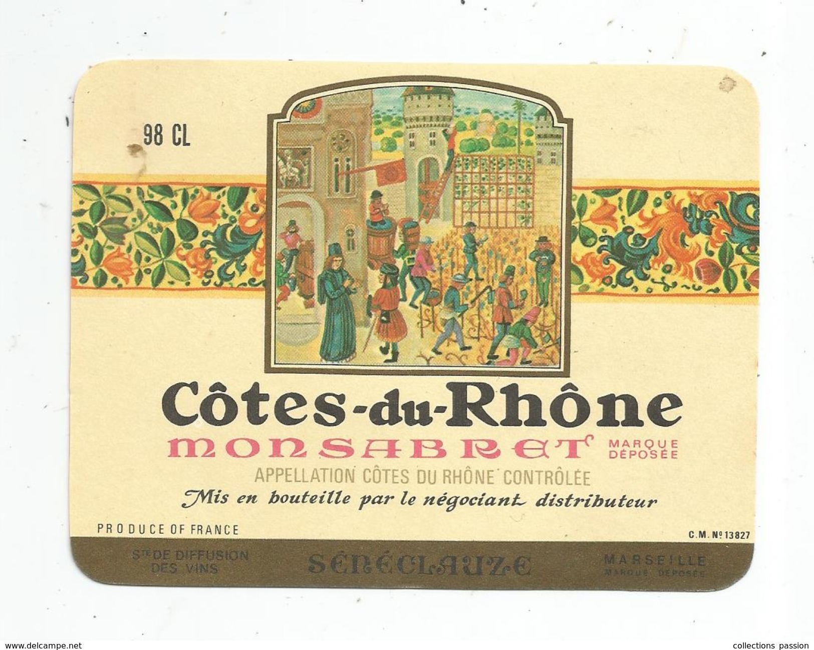 étiquette De Vin , 98 Cl , CÔTES DU RHONE , MONSABRET , SENECLAUZE - Côtes Du Rhône