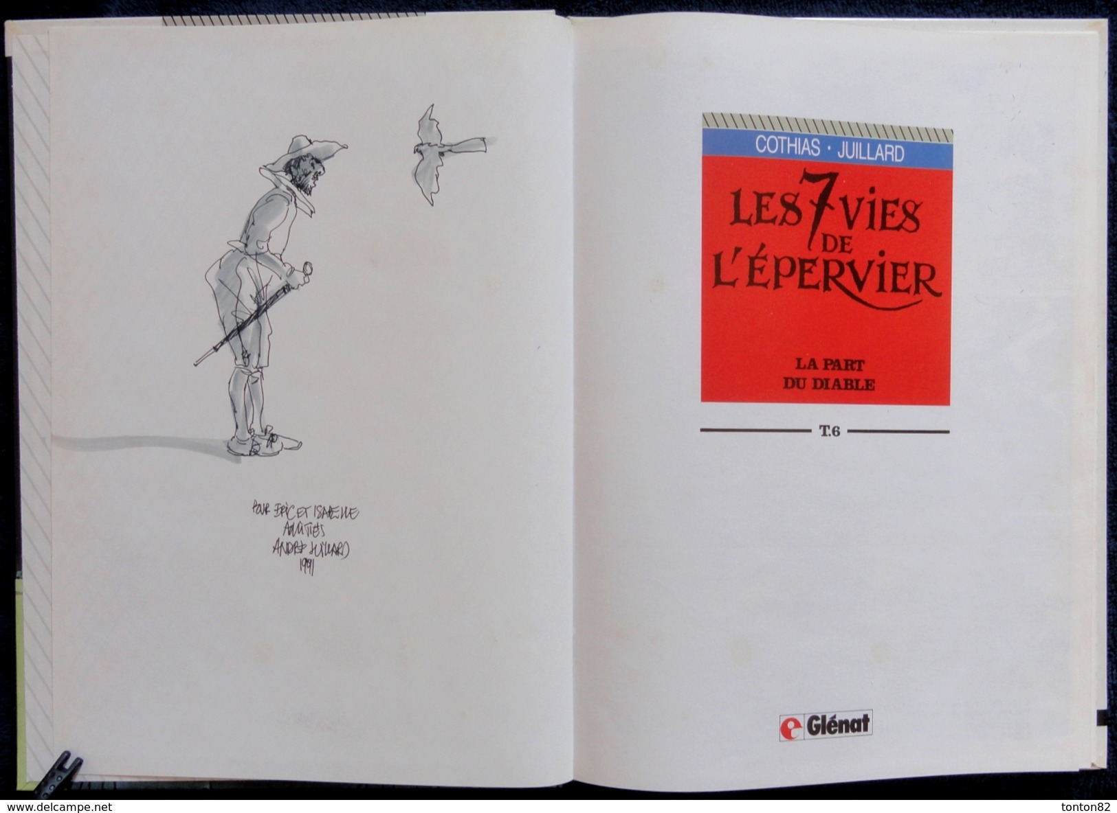 Cothias-Juillard - Les 7 Vies De L' Épervier - T. 6 - La Part Du Diable - Éditions Glénat - ( E.O. 1990) - Ex. Dédicacé - Sept Vies De L'Epervier, Les