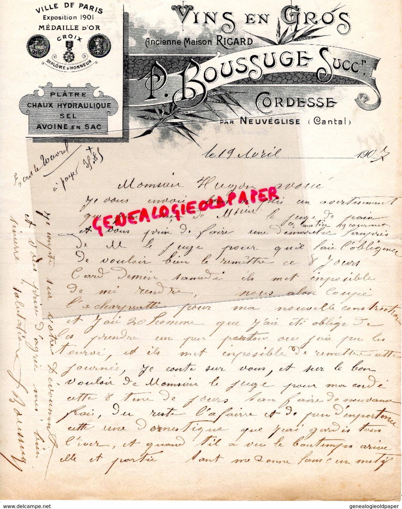 15 - AURILLAC- BELLE LETTRE MANUSCRITE  P. BOUSSUGE -RICARD- CORDESSE PAR NEUVEGLISE- VINS -1907- EXPOSITION PARIS 1901 - Alimentare
