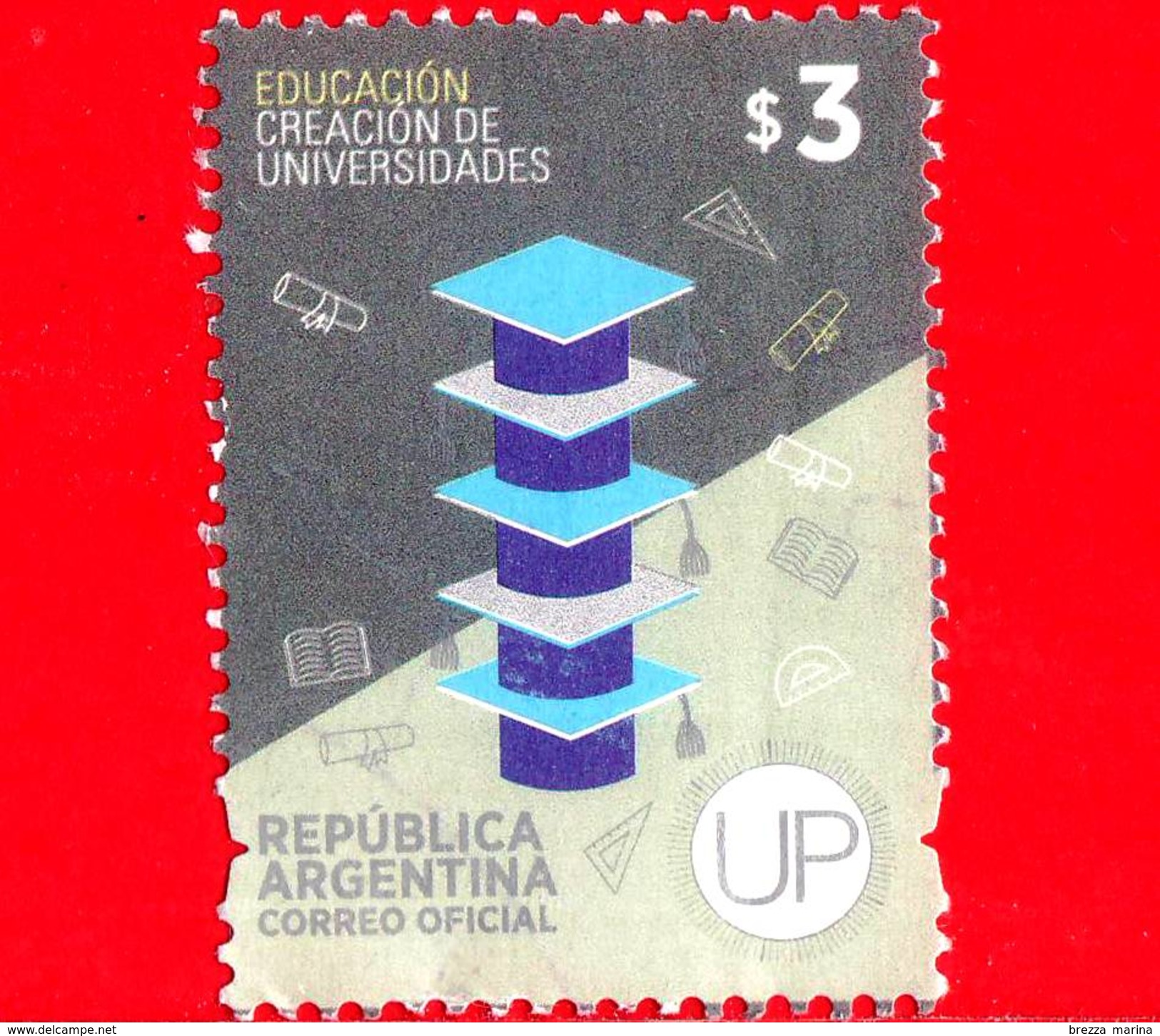 ARGENTINA - Usato - 2014 - Decennio Di Vittorie - Educazione - Creazione Di Università - 3 - Usados