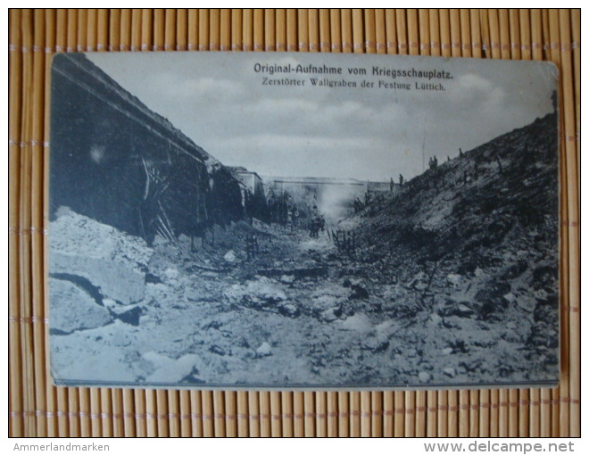 Original-Aufnahme Vom Kriegsschauplatz, Zerstörter Wallgraben Der Festung Lüttich, Ungelaufen - Weltkrieg 1914-18