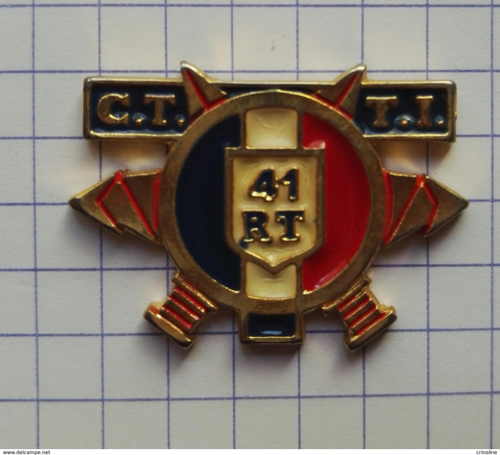 Pins 41 ème Regiment Transmission CTTI SENLIS Armée Militaire Tricolore France Badge Logo Blason - Militaria