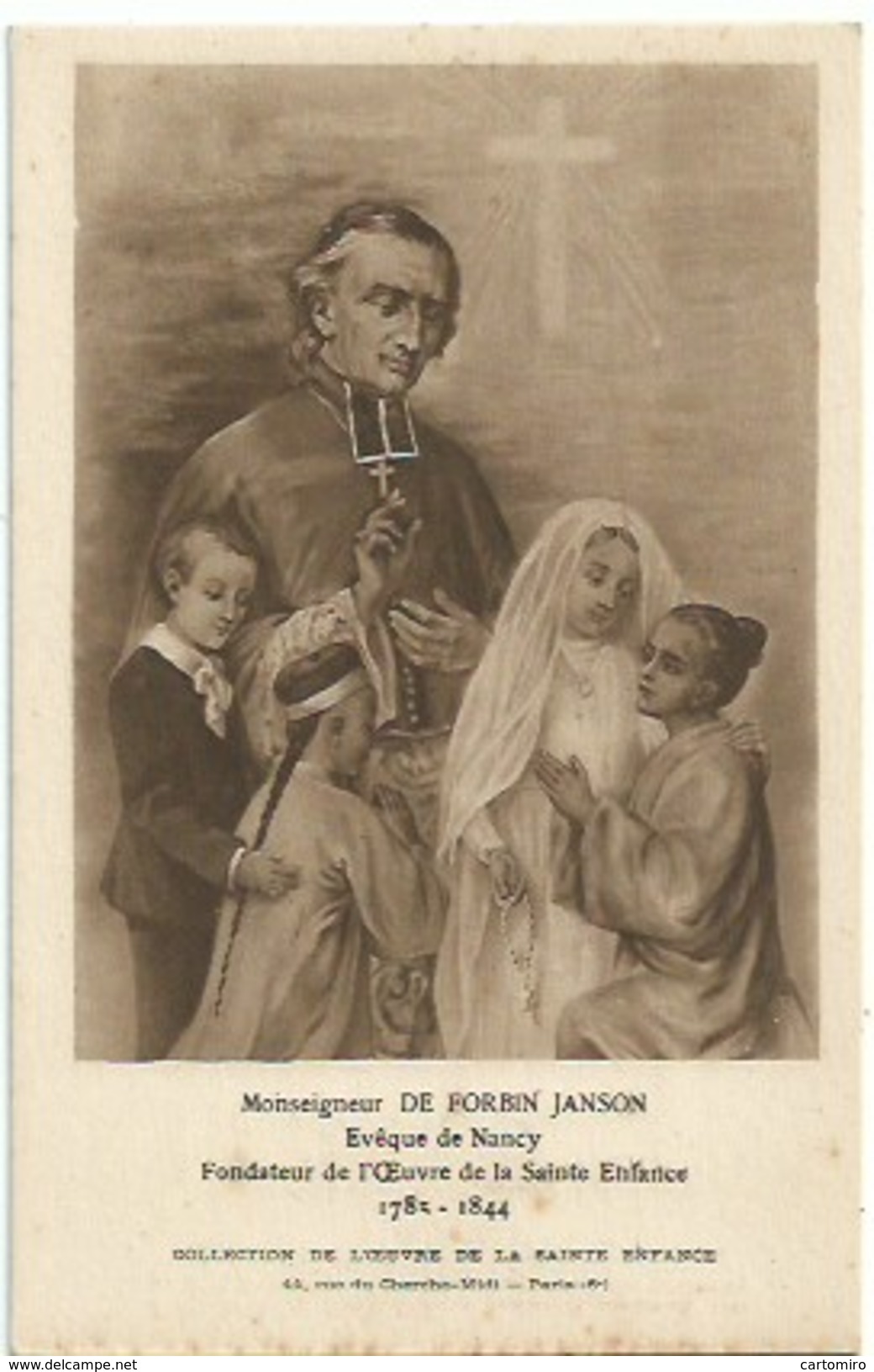 54 Nancy - Monseigneur De Forbin Janson - Evèque De Nancy - Fondateur De L'oeuvre De La Sainte Enfance - Nancy