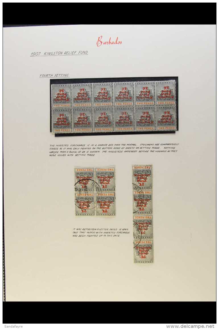 1907 KINGSTON RELIEF FUND FOURTH SETTING - Group Of Items Incl. Block Of 12 With Inverted Ovpt And No Stop After... - Barbados (...-1966)