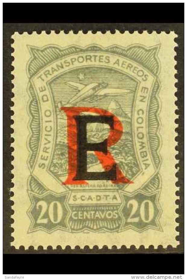 PRIVATE AIRS - SCADTA REGISTRATION 1923 "E" Overprinted (for Spain) 20c Grey With Large Red "R", SG R37E, Very... - Colombia