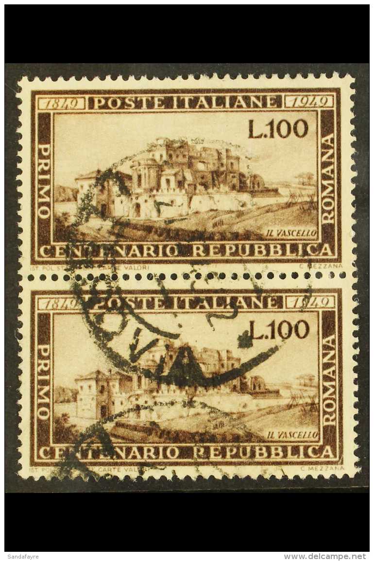 1949 100L Brown Centenary Of Roman Republic (SG 726, Sassone 600), Fine Used Vertical PAIR, Fresh, Cat &pound;320.... - Unclassified