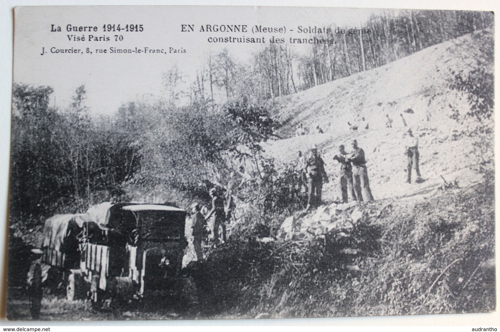 CPA Meuse Soldats Génie Construisant Tranchées Argonne 313 RI 1915 Camion à Voir Guerre 14-18 - Guerre 1914-18