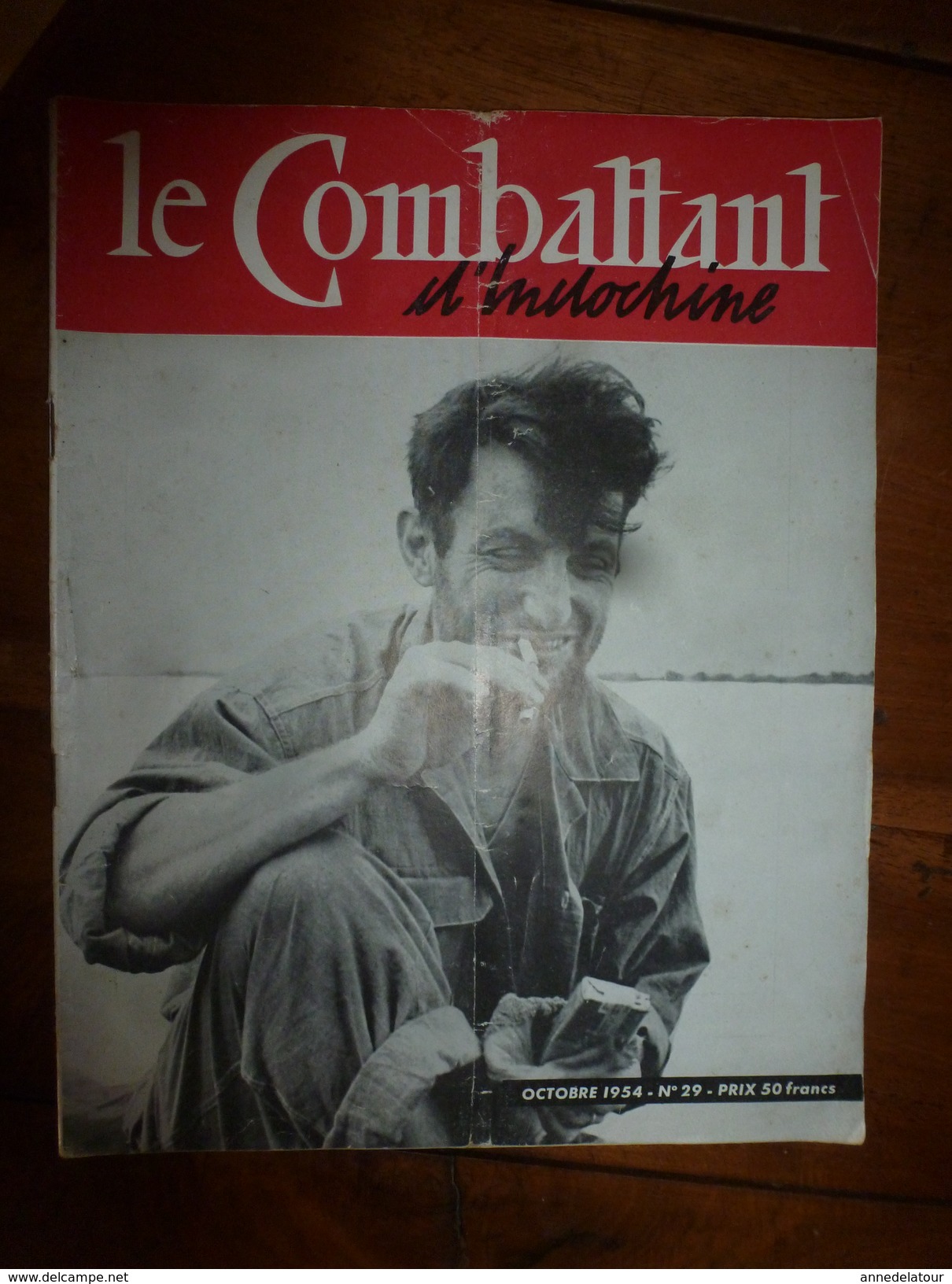 1954 LE COMBATTANT D'INDOCHINE:   Au Secours De DIEN BIEN PHU ;  Bataille De La Rivière Noire ; Etc - Frans