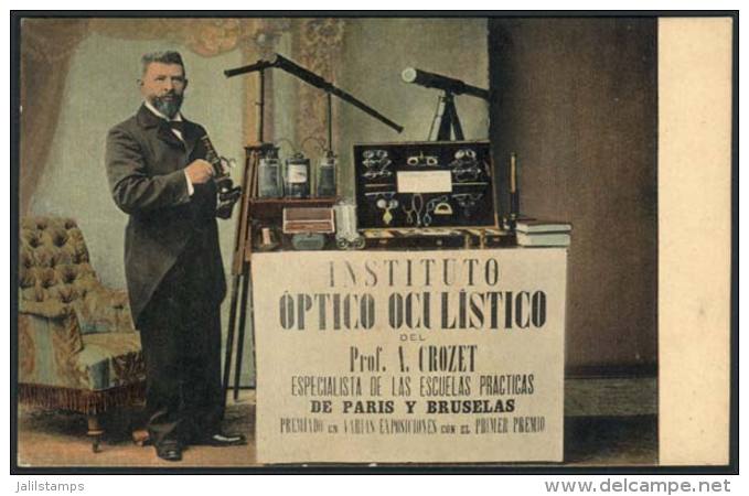 Rare Advertising PC Of The Optical Institute Of Proffesor L. Crozet, Excellent Quality, Circa 1910, Very Nice! - Argentine