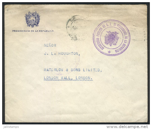 Cover With Header Of "Presidencia De La Rep&uacute;blica", Sent To London With Postal Franchise (circa 1940), Very... - Bolivia