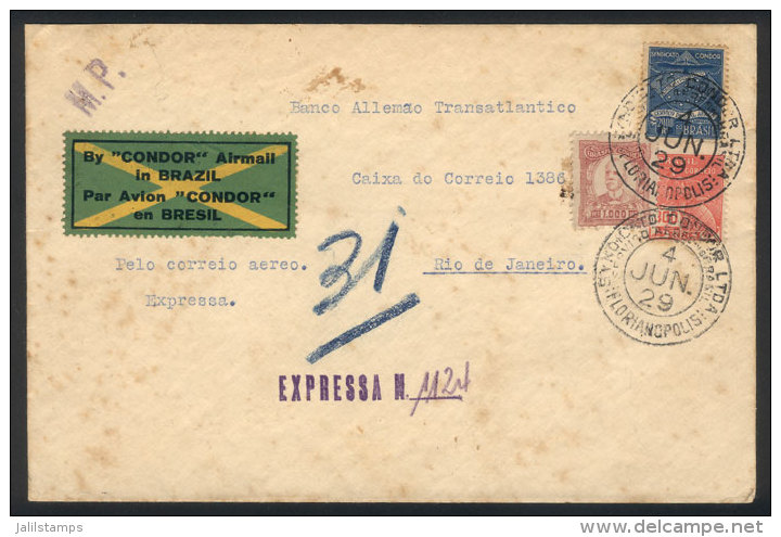 4/JUN/1929 FLORIANOPOLIS - Rio De Janeiro: Express Airmail Cover, By Condor, With Interesting Backstamps... - Autres & Non Classés