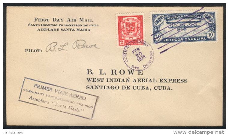 20/FE/1928 Santo Domingo - Santiago De Cuba: First Flight, Signed By The Pilot B.L. Rowe, Arrival Backstamp,... - Dominicaine (République)