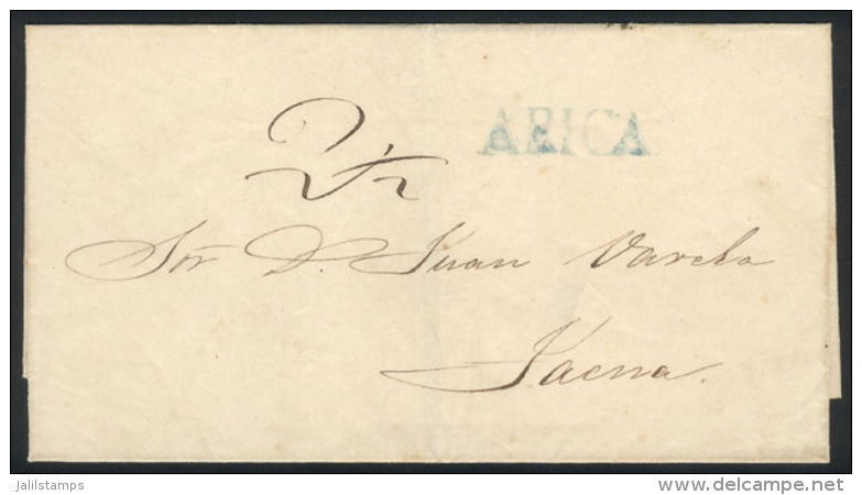 Circa 1833, Undated Folded Cover Sent To Tacna, With "ARICA" In Blue And "2&frac12;" In Pen, VF Quality, Rare! - Pérou