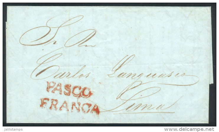 Entire Letter Dated 10/MAR/1850 To Lima, With Red "PASCO" And "FRANCA" Markings Very Well Applied, Excellent... - Pérou