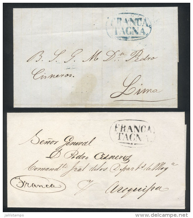 Circa 1848, 2 Undated Folded Covers Sent To Lima And Arequipa, With Oval "FRANCA - TACNA" Mark In Blue And Black,... - Pérou