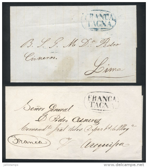 Circa 1848, 2 Undated Folded Covers Sent To Lima And Arequipa, With Oval "FRANCA - TACNA" Mark In Blue And Black,... - Peru