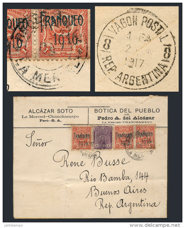 MAY/1917 LA MERCED (Chanchamayo) - Argentina: Cover Franked Sc.180 + 201 X3, Canceled "RECEPTOR&Iacute;A DE LA... - Pérou