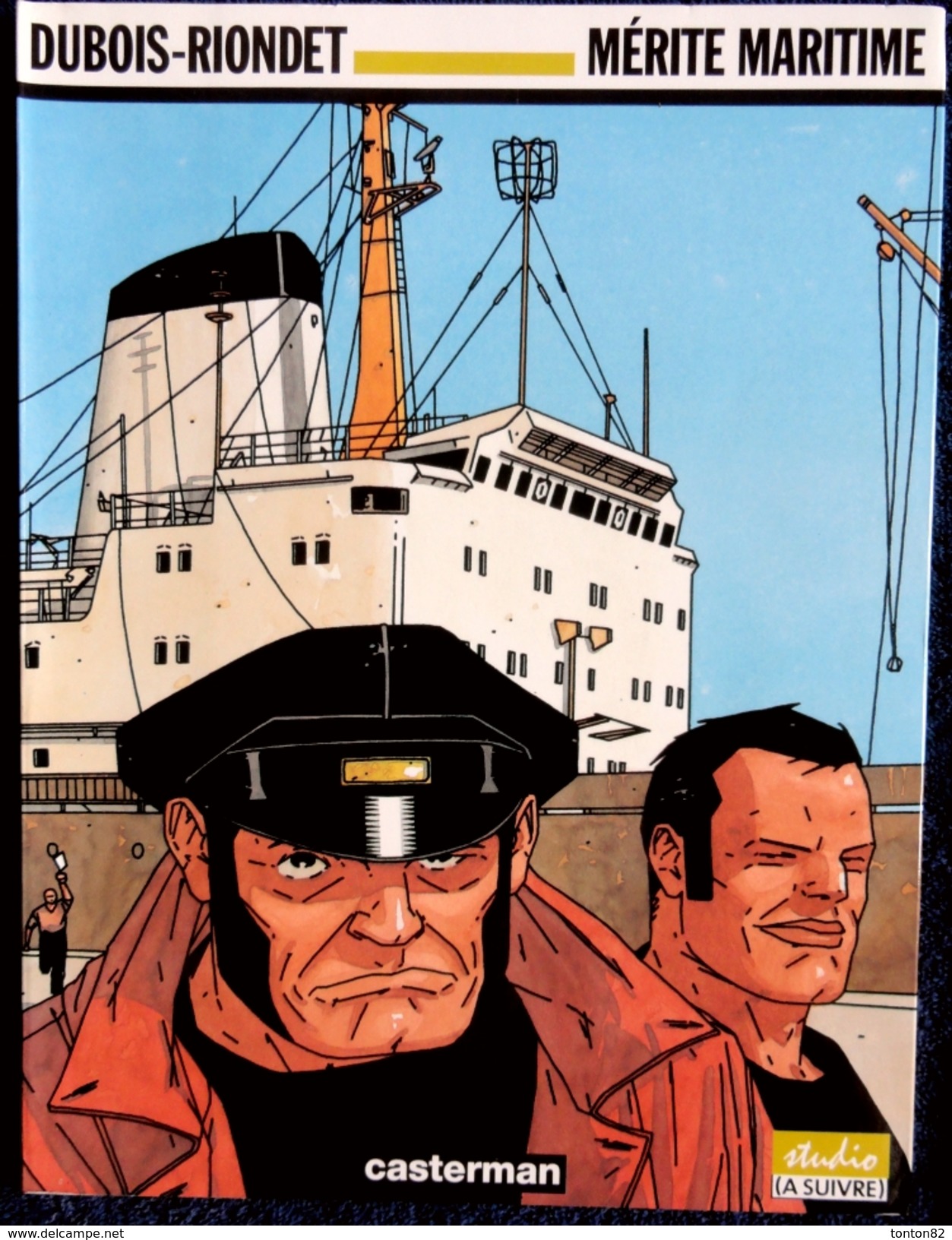 Dubois-Riondet - Mérite Maritime - Éditions Casterman - ( E.O 1992 ) . - Julie Wood